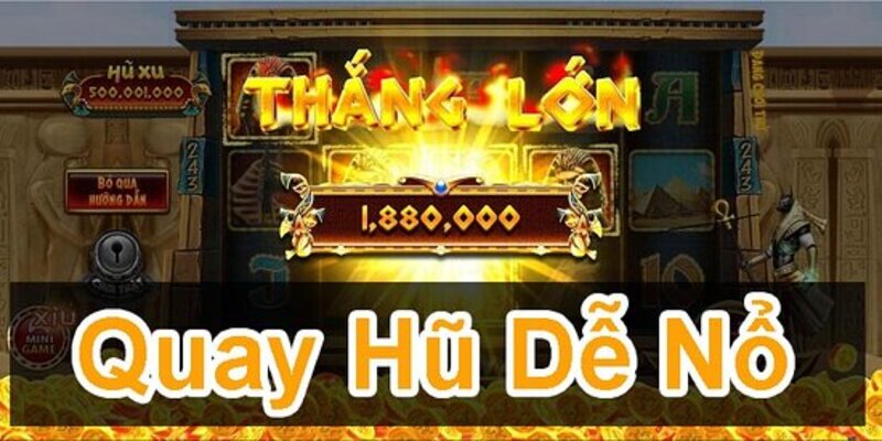 Chiến thuật đúng đắn cho game nổ hũ là gì?