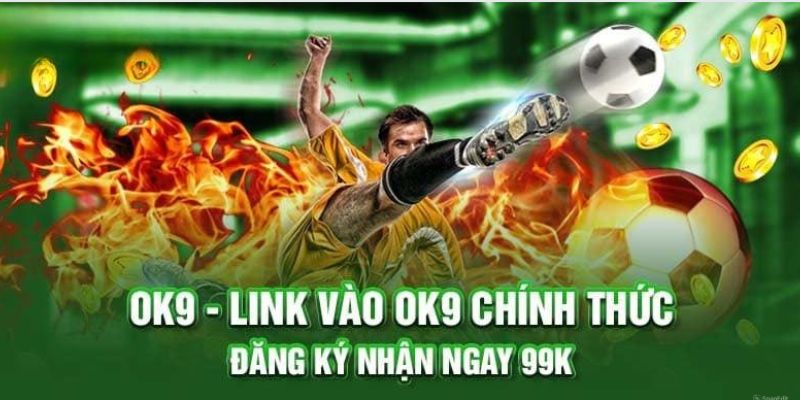 Những điều nhận được khi thực hiện đăng ký tại ok9